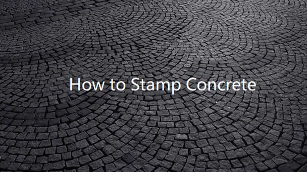 How to Stamp Concrete -  Compete Guide 2023